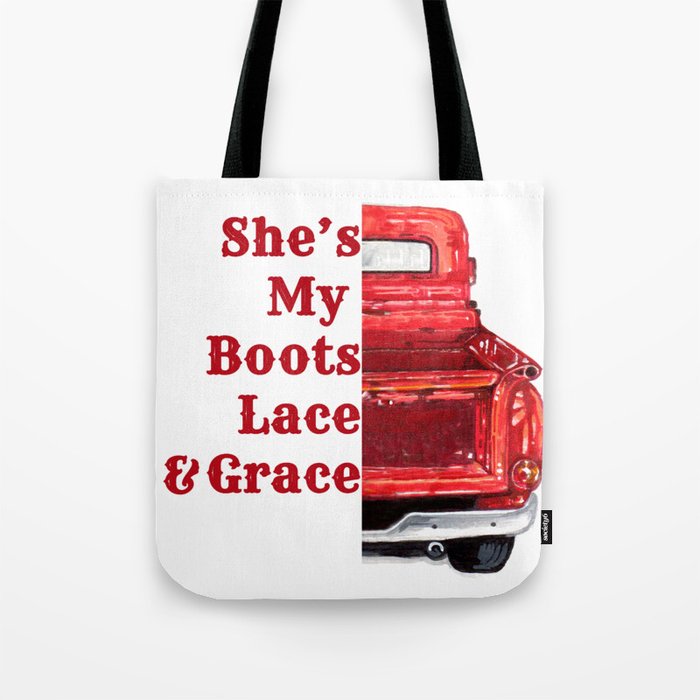 She's My Boots, Lace and Grace Tote Bag