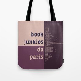 Book Junkies do Paris Tote Bag