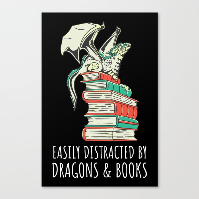Easily Distracted By Dragons And Books I Canvas Print