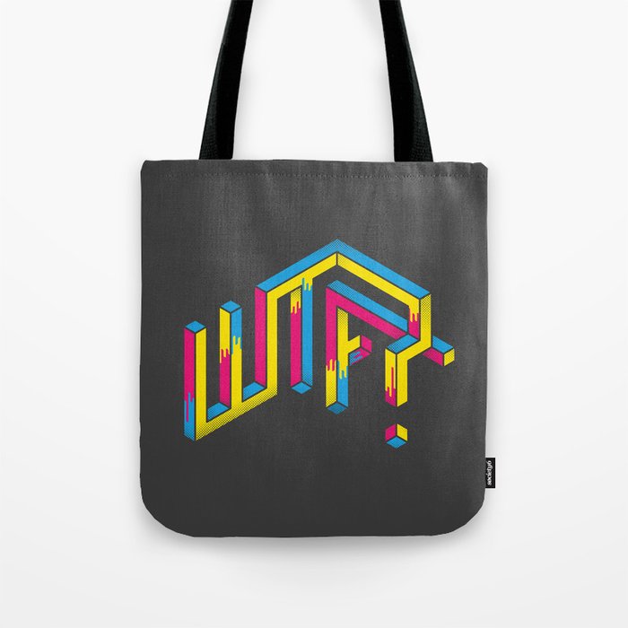 F*** The What? Tote Bag