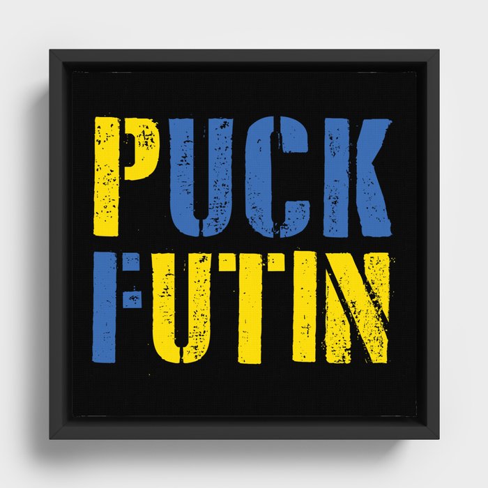 Puck Futin Fuck Putin Ukrainian War Framed Canvas