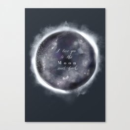 I love you to the moon and back Canvas Print