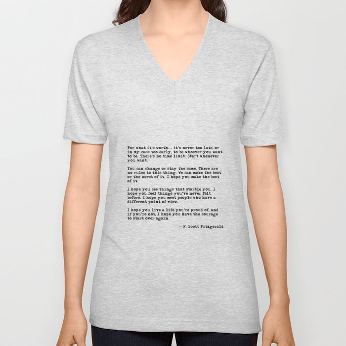 For what it's worth - F Scott Fitzgerald quote V Neck T Shirt
