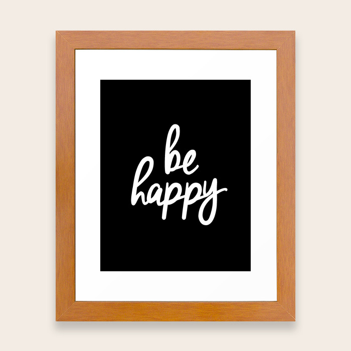 Be Happy Black And White Short Inspirational Quotes Pursuit Of Happiness Quote Daily Inspo Framed Art Print By Themotivatedtype Society6