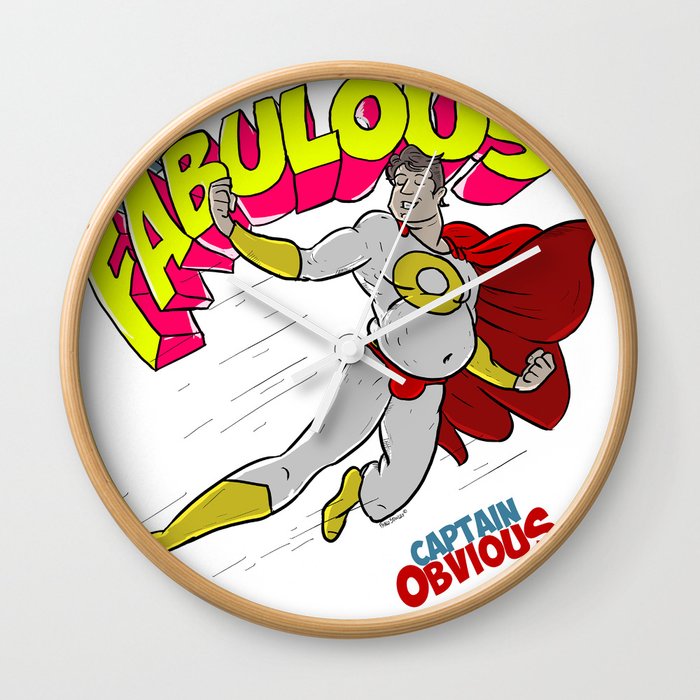"I'm Fabulous" - Captain Obvious Wall Clock