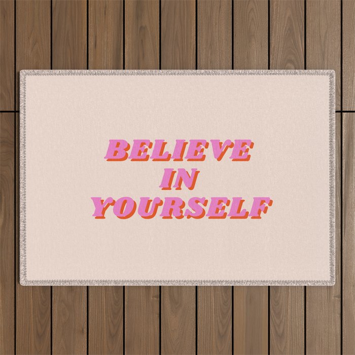 Believe in Yourself, Inspirational, Motivational, Empowerment, Mindset, Pink Outdoor Rug