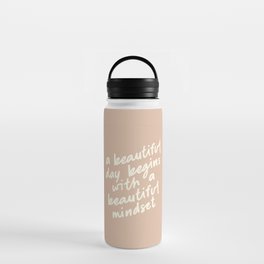A BEAUTIFUL DAY BEGINS WITH A BEAUTIFUL MINDSET vintage sand and white Water Bottle