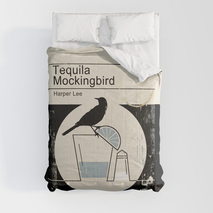 Tequila Mockingbird (Black Ed) Comforter