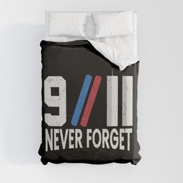 Never Forget 9 11 Anniversary Duvet Cover