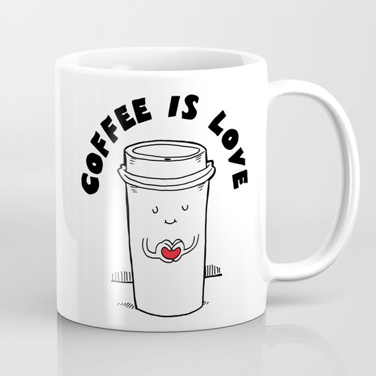 Coffee is Love Coffee Mug