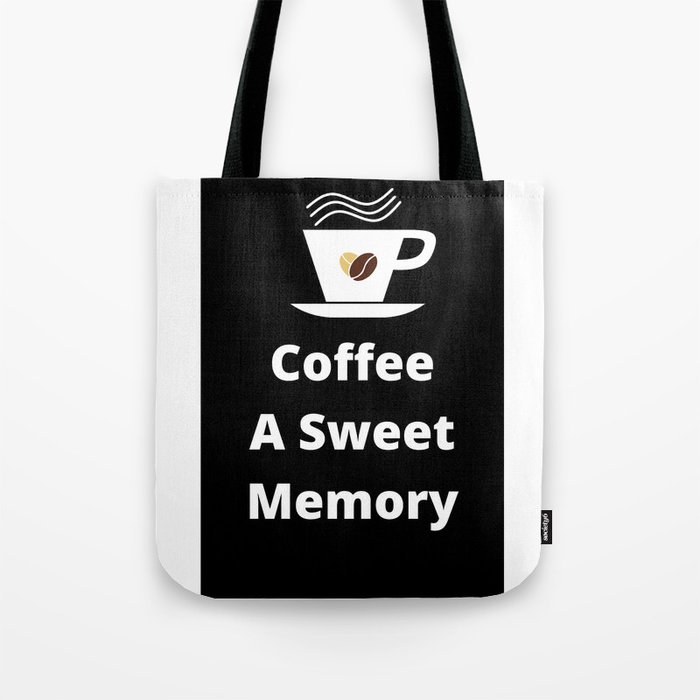 Coffee Sweet Memory Tote Bag