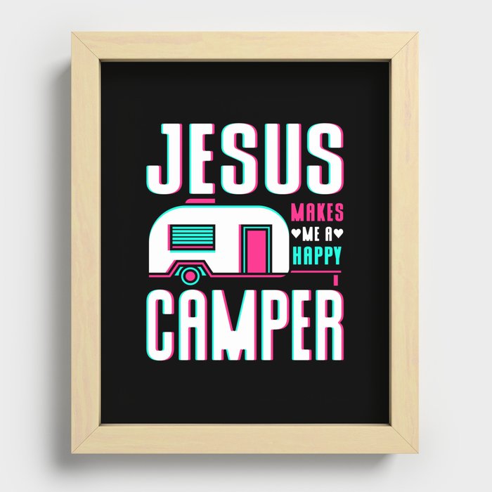 Jesus Makes Me A Happy Camper Recessed Framed Print