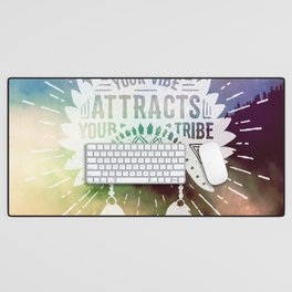 Your Vibe Attracts Your Tribe - Misty Mountain Desk Mat