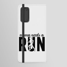 Mama Needs A Run Android Wallet Case