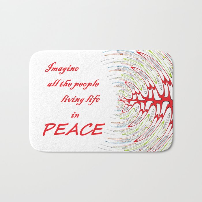 Imagine all the people, living life in peace  Bath Mat