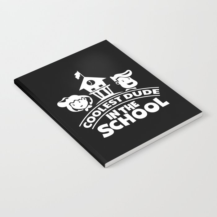 Coolest Dude In The School Cute Funny Kids Notebook