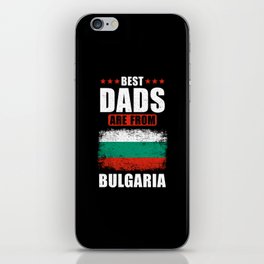 Best Dads are from Bulgaria iPhone Skin