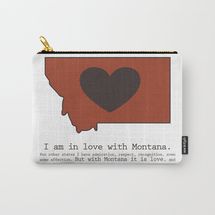 "I am in love with Montana" - burnt orange Carry-All Pouch