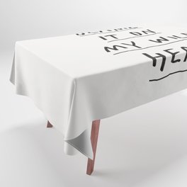 Blame it On My Wild Heart Tablecloth