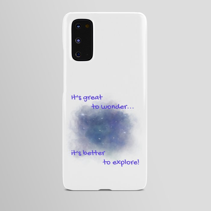 Wonder And Explore Space Android Case
