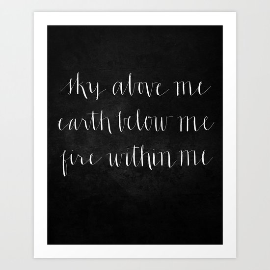 Fire Within Me // White on Black Art Print