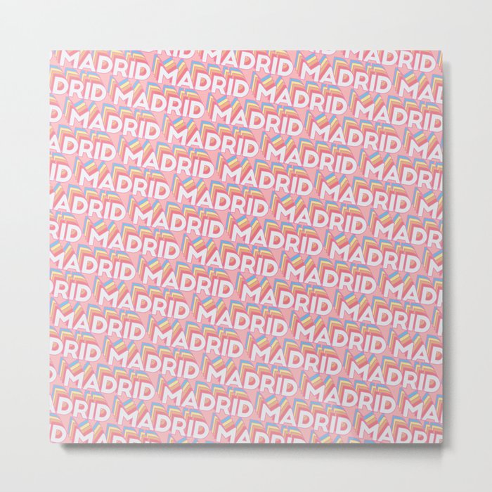 Madrid, Spain Trendy Rainbow Text Pattern (Pink) Metal Print