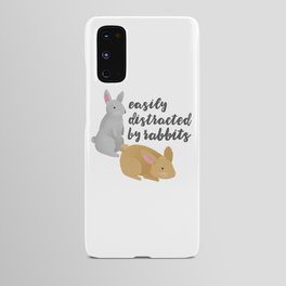 Easily Distracted By Rabbits Android Case