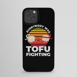 Tofu Fighting Meatless Vegan iPhone Case