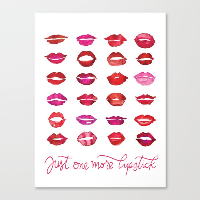 Just one more lipstick Canvas Print