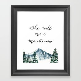 She Will Move Mountains Framed Art Print