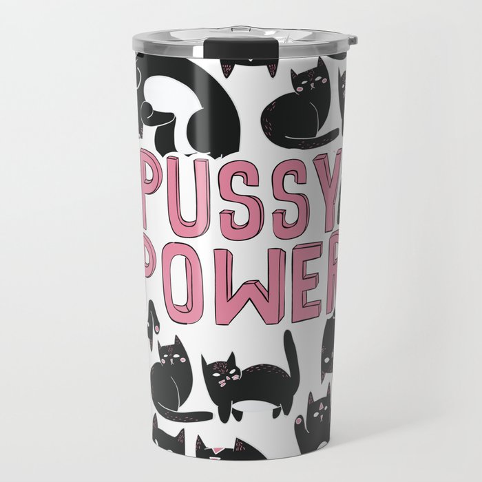 Pussy Power Travel Mug