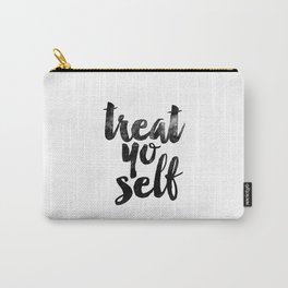 Treat Yo Self black and white monochrome typography poster design bedroom wall art home room decor Carry-All Pouch