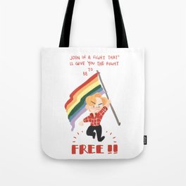 a fight to be free Tote Bag