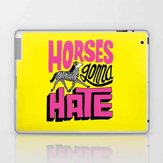 Horses Gonna Hate Laptop & iPad Skin