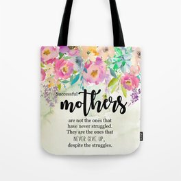 Succesful mothers | Mother's day gifts Tote Bag