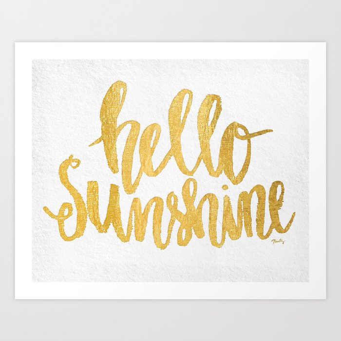 Hello Sunshine by Misty Diller Art Print