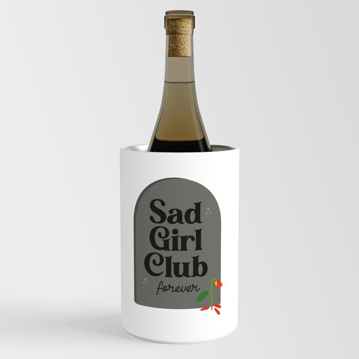 Sad Girl Club Wine Chiller