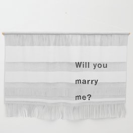 Marry me Wall Hanging