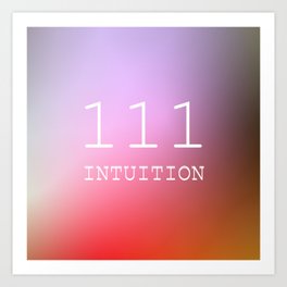 6   | 111 Intuition Angel number aura Gradient 230130 Valourine design Art Print