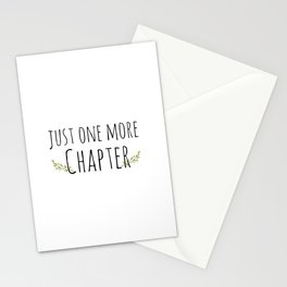 Just one more Chapter Stationery Cards