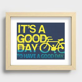 It's A Good Day  Recessed Framed Print