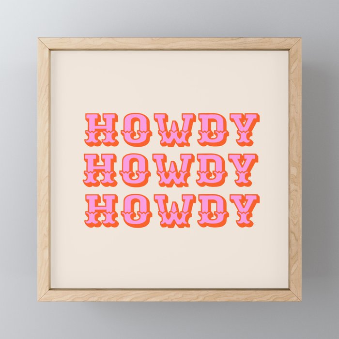 howdy howdy Framed Mini Art Print
