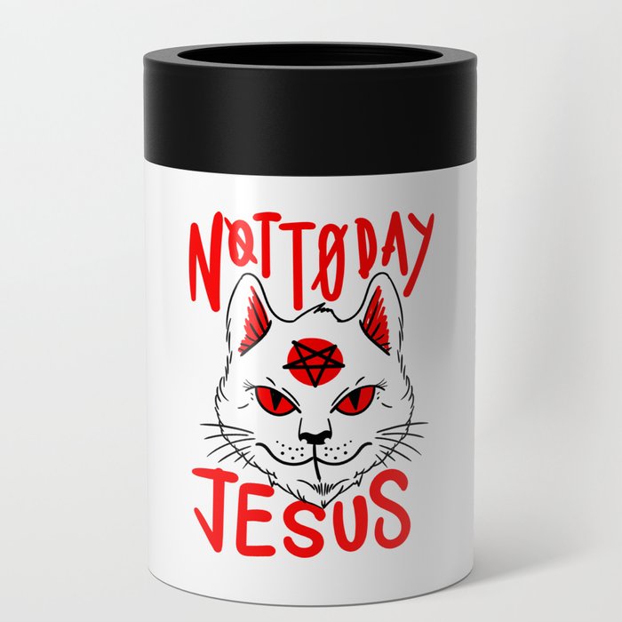 Not Today Jesus Satanic Cat Gothic Gift Idea T-Shirt Can Cooler