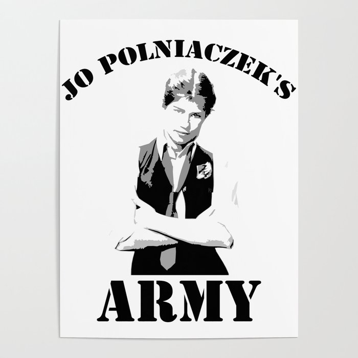 Jo Polniaczek's Army Poster