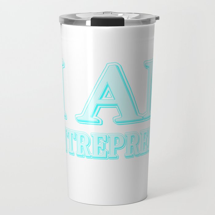 "#ENTREPRENEUR" Cute Expression Design. Buy Now Travel Mug
