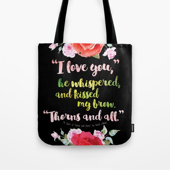 A Court of Thorns and Roses book quote design Tote Bag