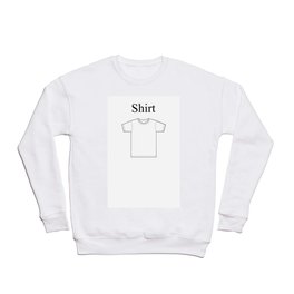 Shirt Shirt Crewneck Sweatshirt