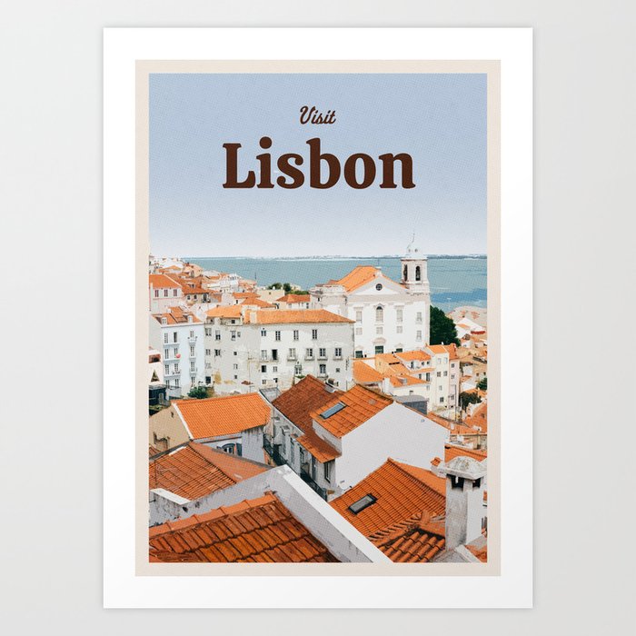 Visit Lisbon Art Print
