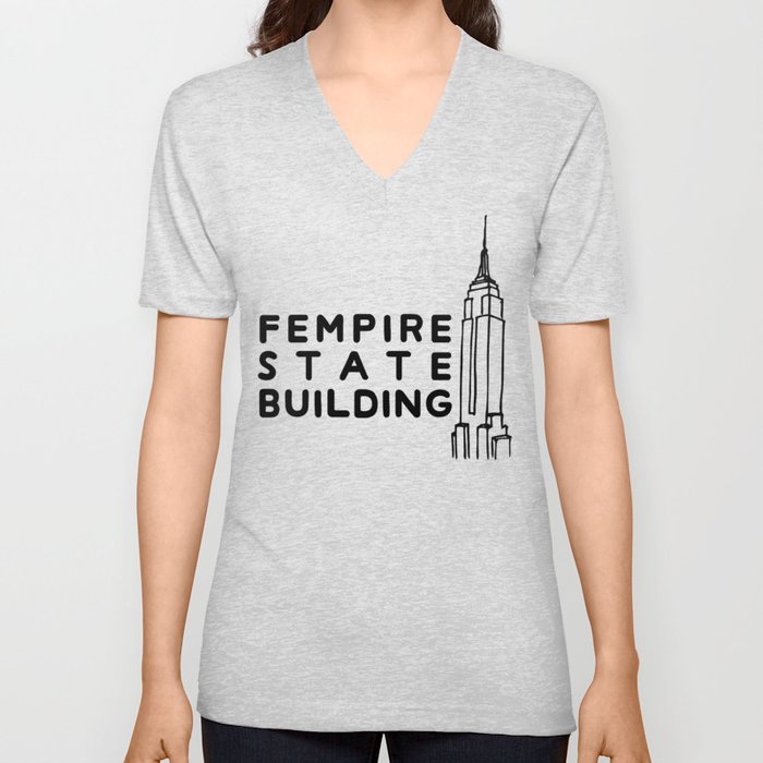 Fempire State Building V Neck T Shirt