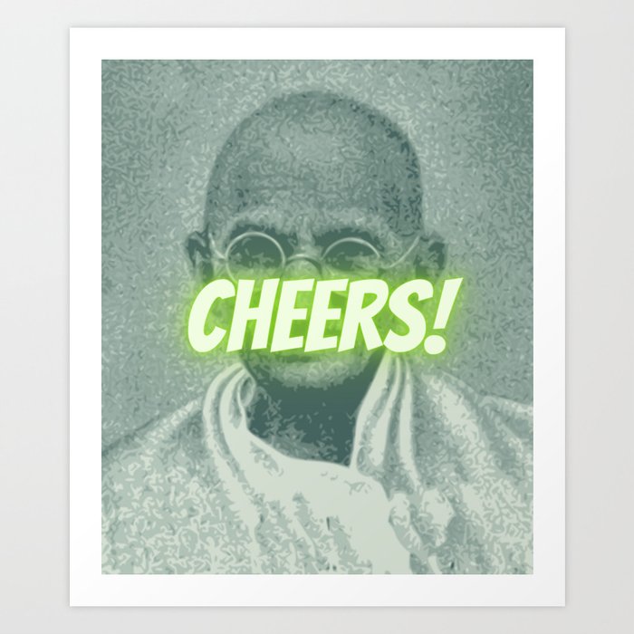 Cheers Gandhi Portrait Peace Illustration Art Print